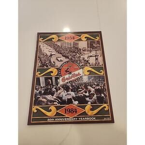 1984 Baltimore Orioles Yearbook - Rare & Vintage !